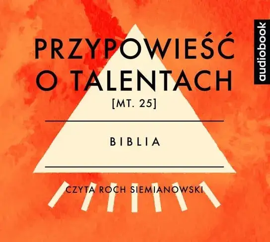 Zdjęcie Przypowieść o talentach: znaczenie dosłowne i przenośne oraz jej praktyczne przesłanie