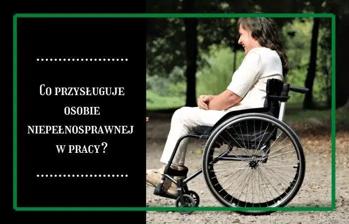 Zdjęcie Co dokładnie przysługuje osobie niepełnosprawnej w stopniu umiarkowanym? Sprawdź swoje prawa