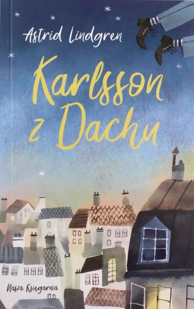 Zdjęcie Karlsson z dachu – niezwykłe przygody, które zachwycają pokolenia dzieci.