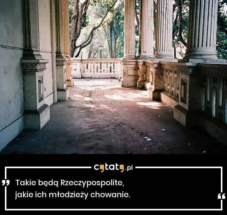 Zdjęcie Słynny cytat o wychowaniu młodzieży: znaczenie i kontekst