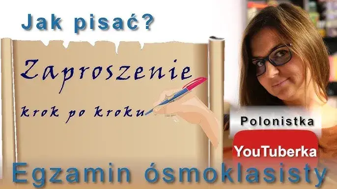 Zdjęcie Jak napisać zaproszenie e8, aby zdobyć maksymalne punkty na egzaminie