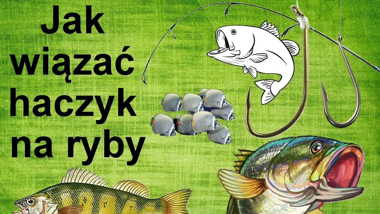 Zdjęcie Jak zawiązać haczyk na ryby - proste techniki, które musisz znać