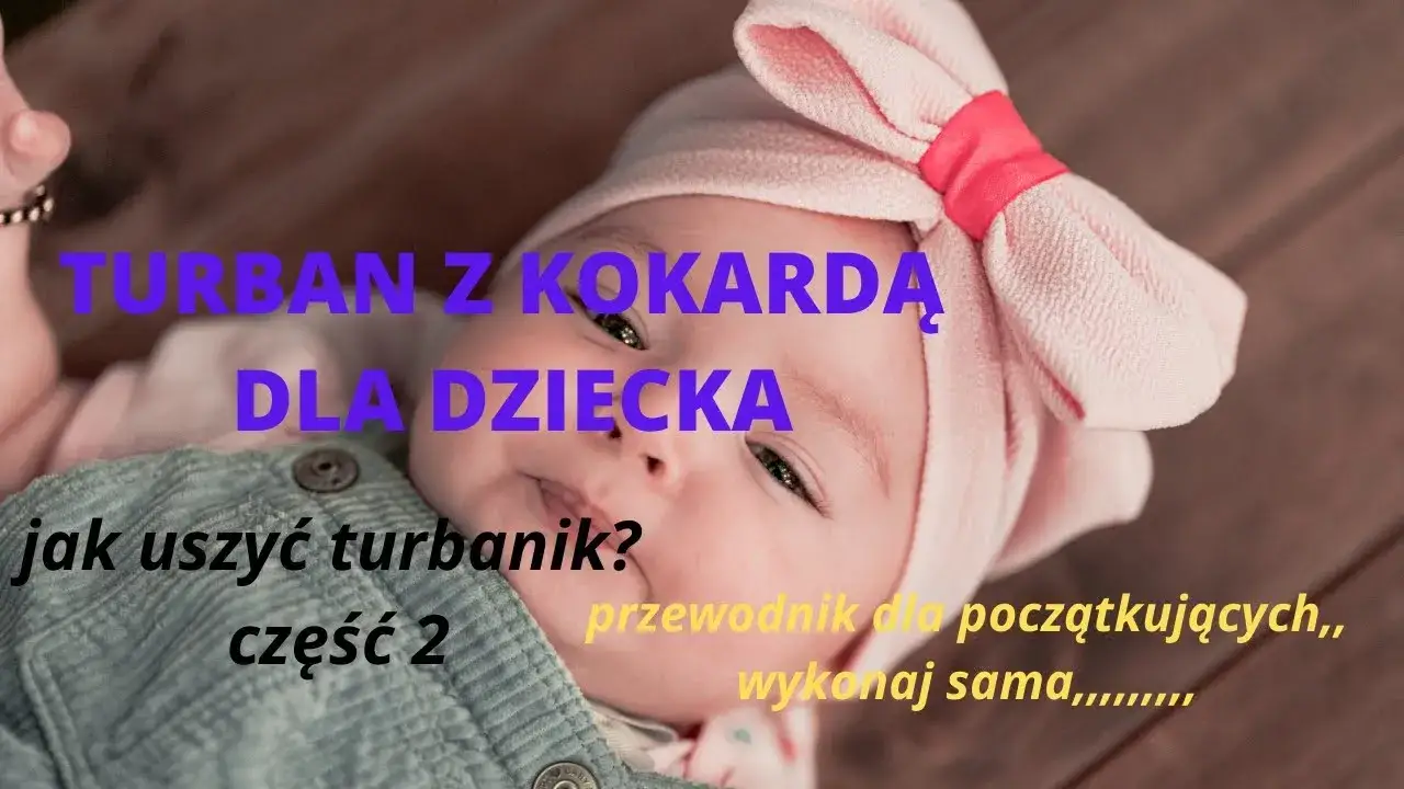 Zdjęcie Jak uszyć turban z kokardą i uniknąć najczęstszych błędów