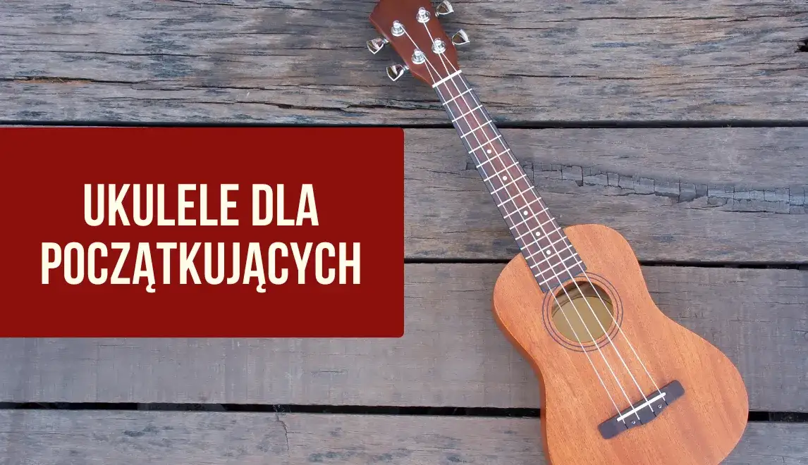 Zdjęcie Na co komu dziś ukulele? Zastosowania, korzyści i wskazówki dla początkujących