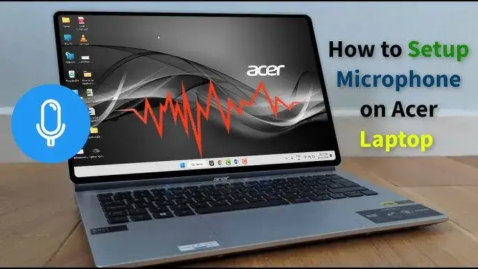 Zdjęcie Gdzie jest mikrofon w laptopie Acer? Sprawdź, by uniknąć problemów