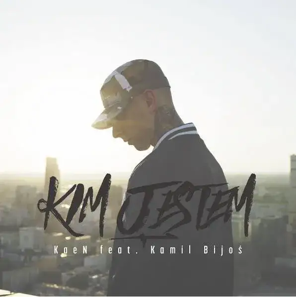 Zdjęcie Tekst piosenki KaeN Kim jestem - odkryj emocje i znaczenie utworu