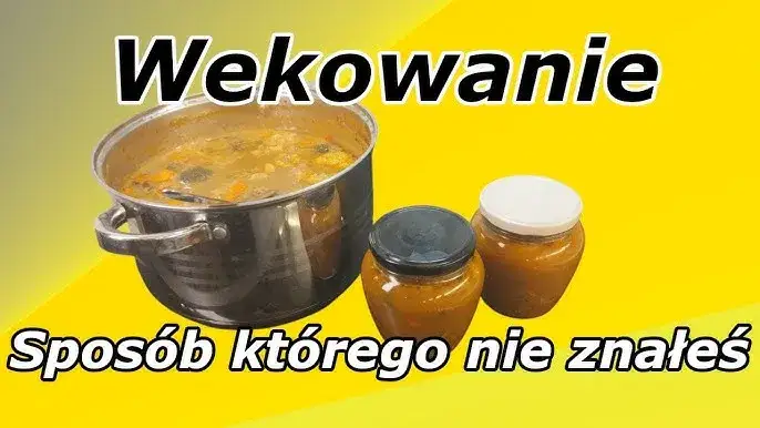 Zdjęcie Jak zawekować zupę w słoiku? Prosty przewodnik krok po kroku