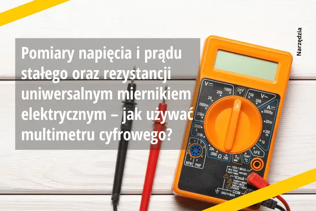 Zdjęcie Jakie pomiary możemy zrobić multimetrem? Odkryj jego pełny potencjał