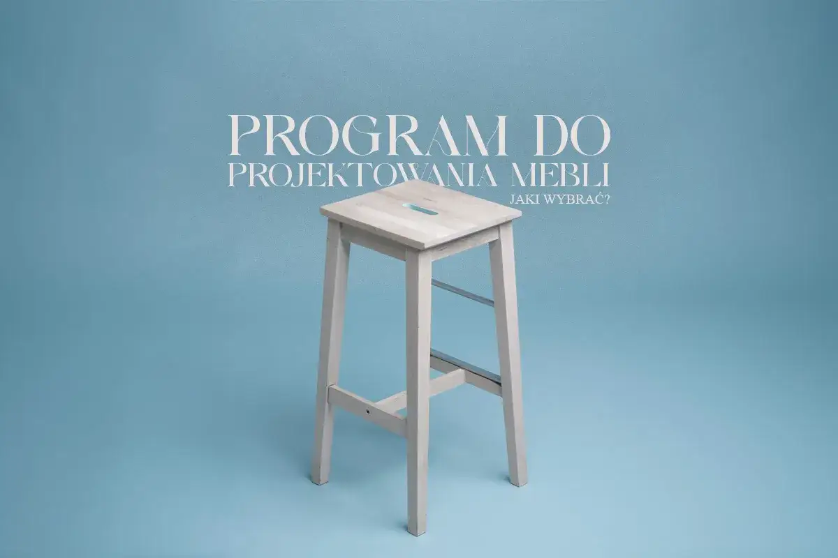 Zdjęcie Najlepsze programy do projektowania mebli, które ułatwią Twoje projekty