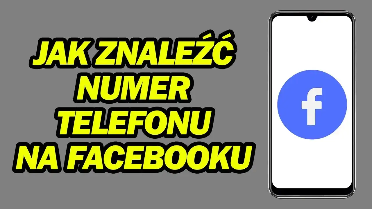 Zdjęcie Jak sprawdzić numer telefonu na Facebooku - 5 skutecznych metod
