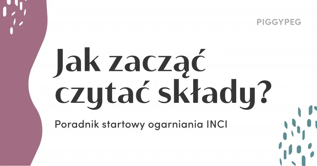 Zdjęcie Jak czytać skład kosmetyków i unikać szkodliwych składników