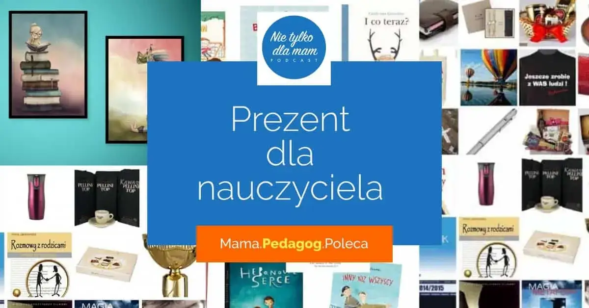 Zdjęcie Co można kupić wychowawcy na koniec roku, aby go zaskoczyć?