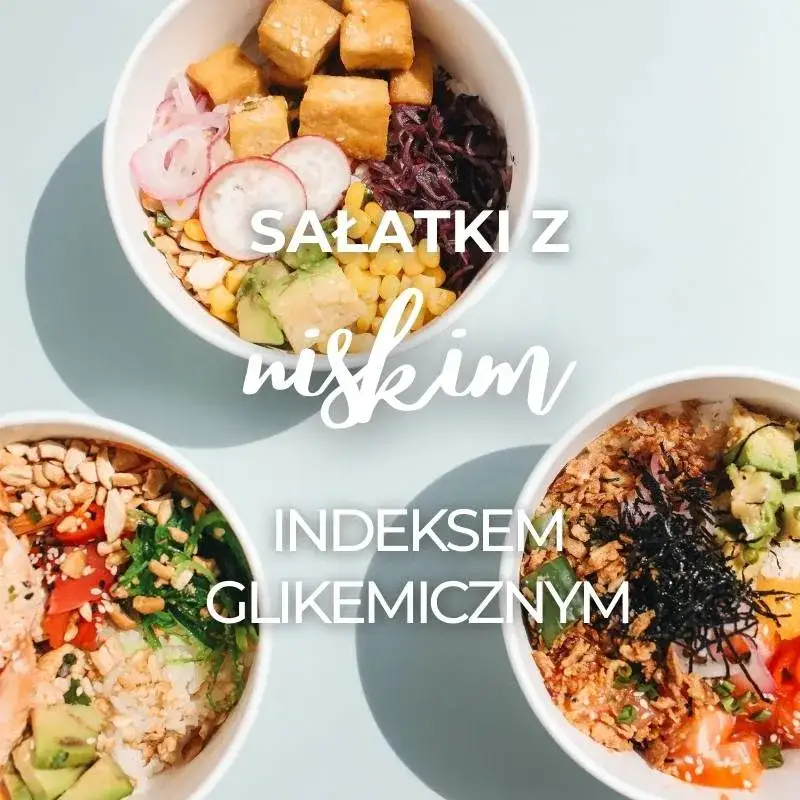 Zdjęcie Sałatka o niskim indeksie glikemicznym – zdrowe przepisy, które pomogą