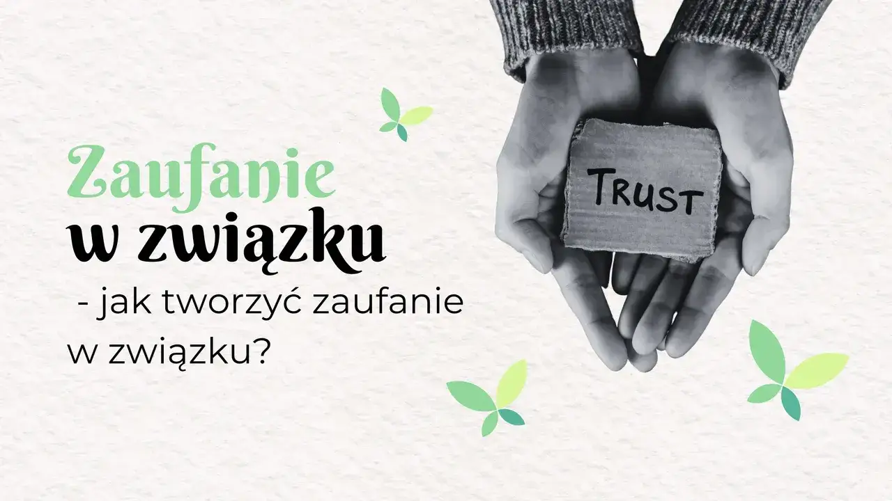 Zdjęcie Jak postępować z kobietą, aby zbudować zdrową i pełną zaufania relację