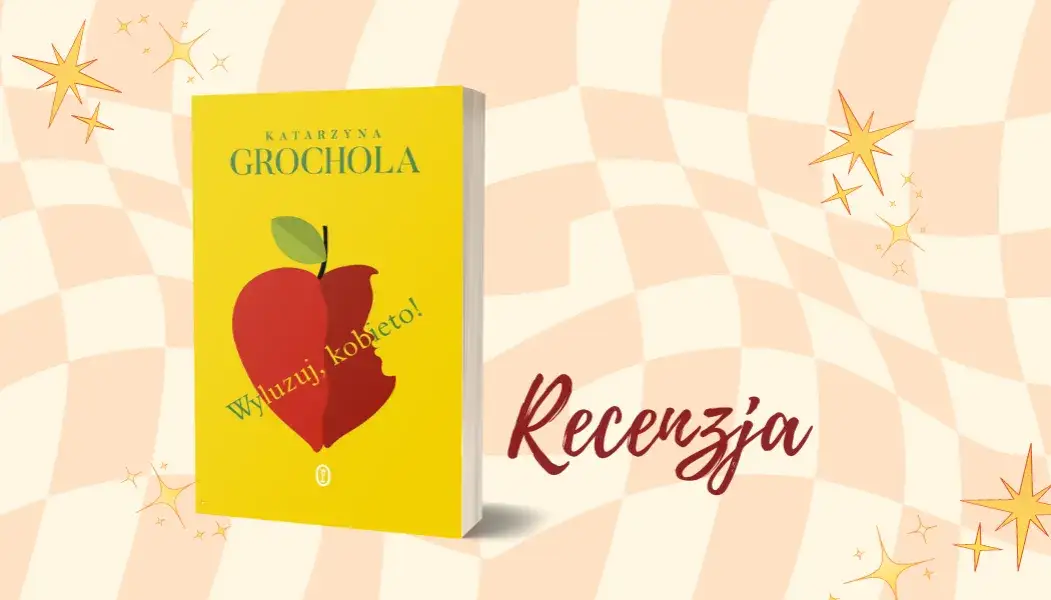 Zdjęcie  Książki Katarzyny Grocholi - Poznaj genialne tytuły polskiej autorki bestsellerów