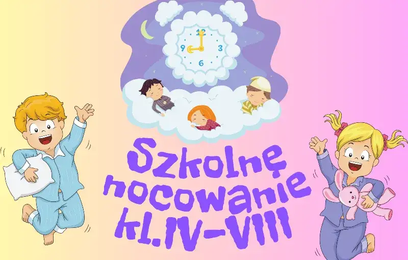 Zdjęcie Nocowanie w szkole: Jak zorganizować niezapomnianą integrację?