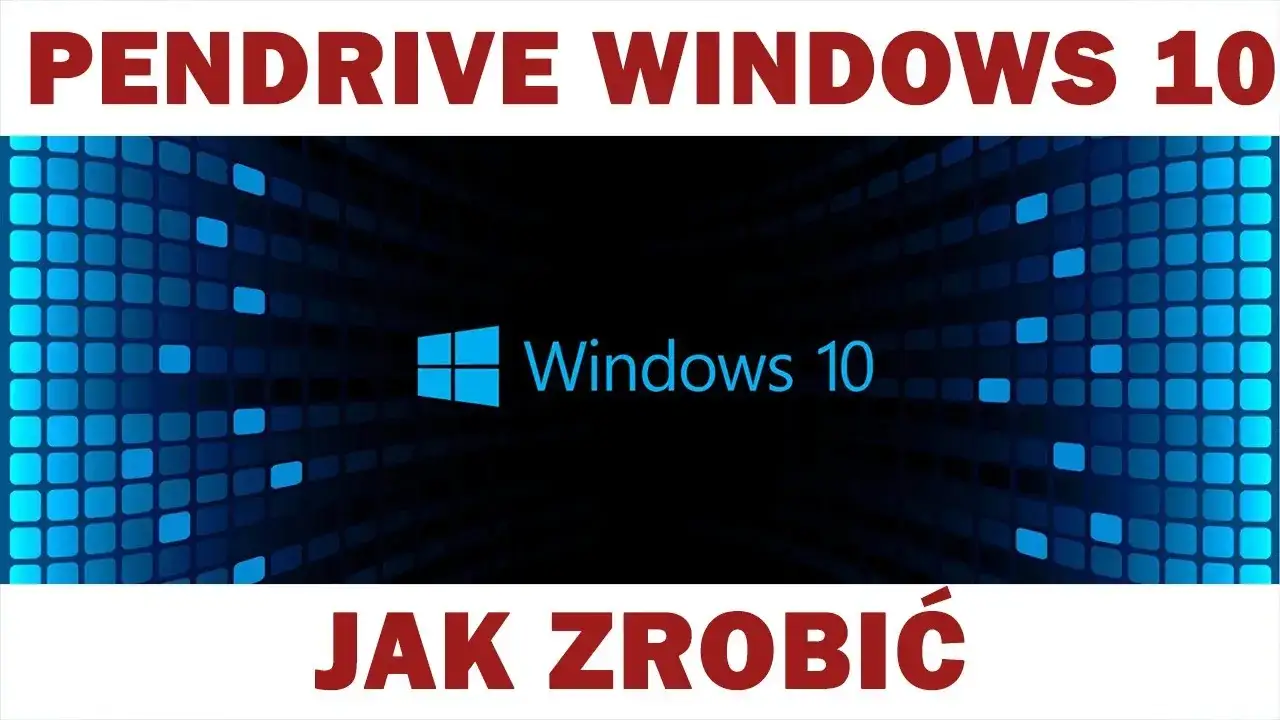 Zdjęcie Jak zrobić bootowalny pendrive Windows 10 bez błędów i problemów krok po kroku