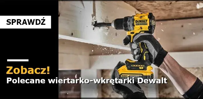 Zdjęcie Wiertarka Dewalt czy Makita – która lepiej spełni Twoje oczekiwania?