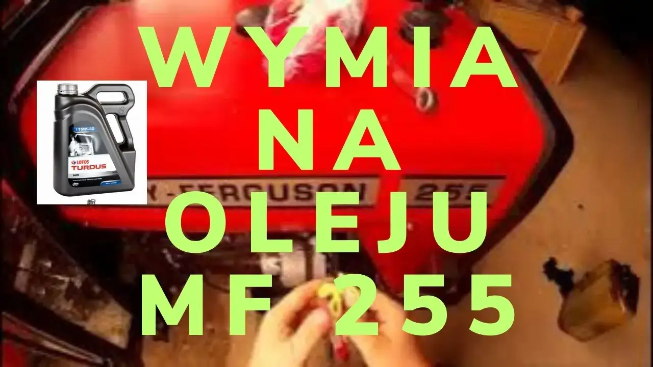 Zdjęcie Jaki olej do skrzyni biegów mf 255? Kluczowe informacje i porady