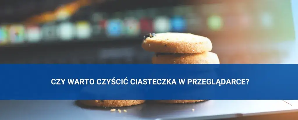 Zdjęcie Jak wyczyścić dane przeglądarki i poprawić jej wydajność oraz prywatność