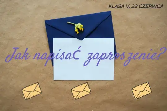 Zdjęcie Jak napisać zaproszenie - uniknij błędów i stwórz idealny tekst