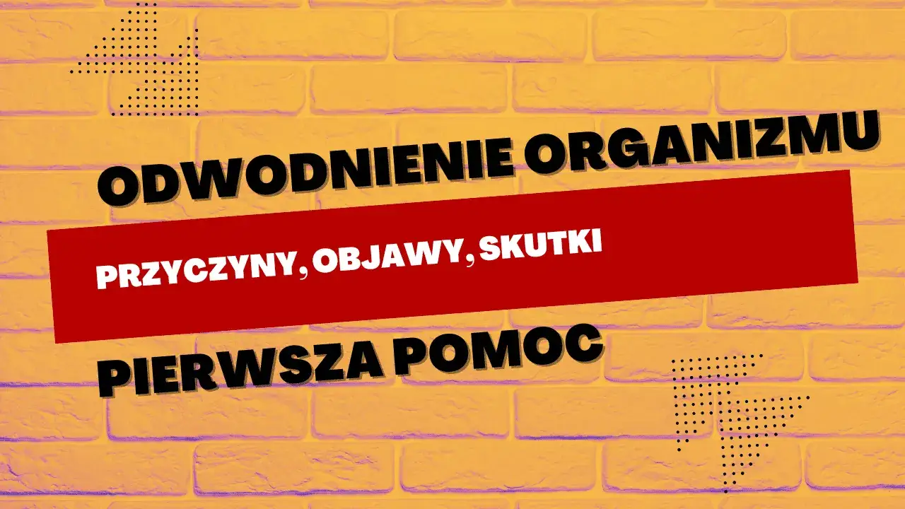 Zdjęcie Odwodnienie objawy u dorosłych - jak je rozpoznać i uniknąć zagrożeń