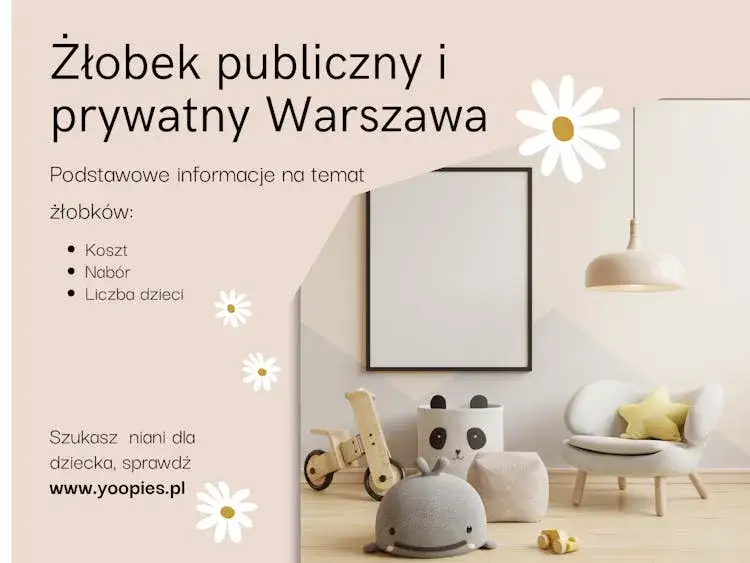 Zdjęcie Ile kosztuje żłobek państwowy w Warszawie? Sprawdź aktualne ceny!