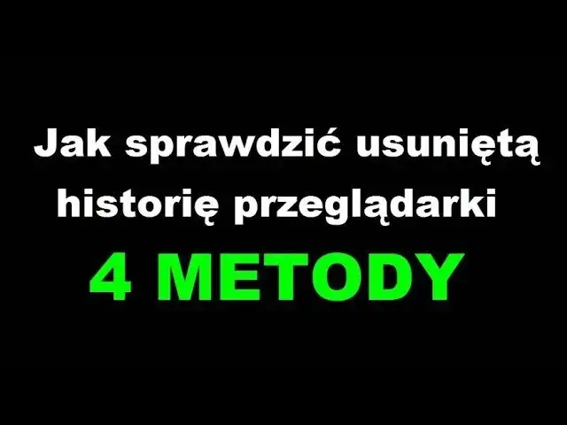 Zdjęcie Jak sprawdzić usuniętą historię przeglądarki i odzyskać cenne dane