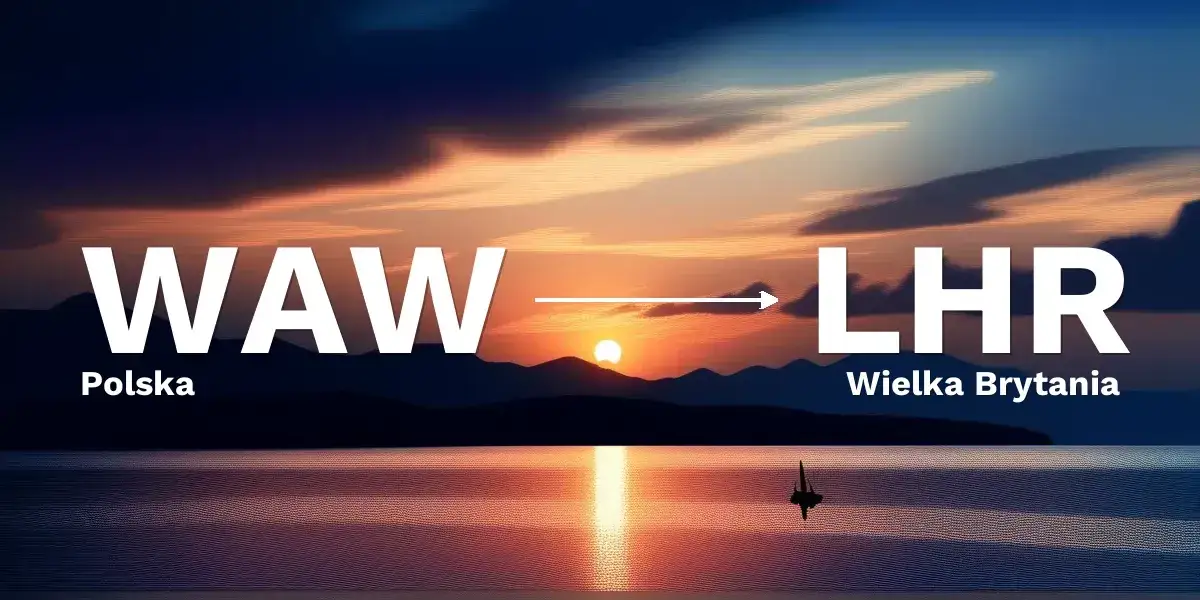 Zdjęcie Ile trwa lot do Anglii z Warszawy? Zaskakujące fakty o czasie podróży