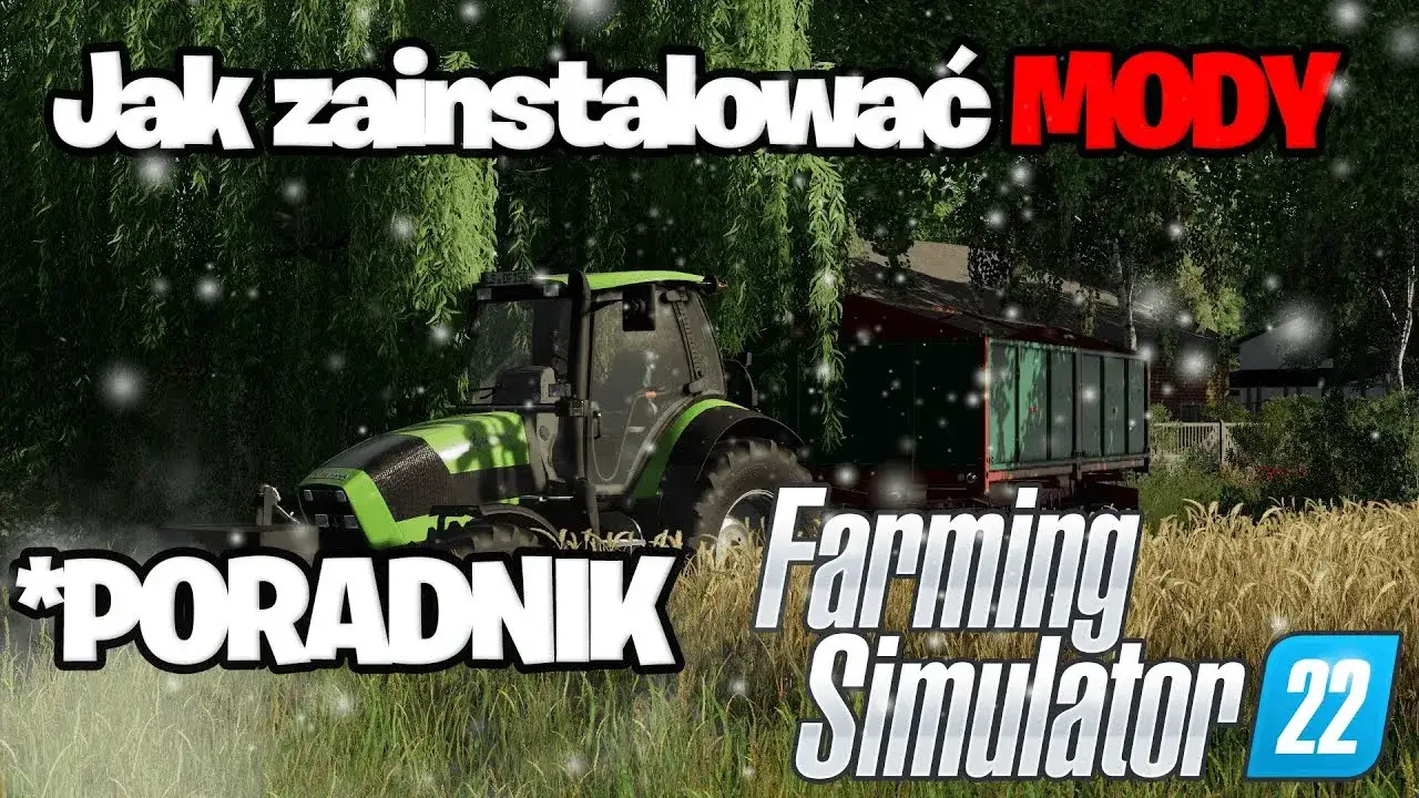 Zdjęcie Jak wgrac mody do fs22 - prosta instrukcja bez problemów