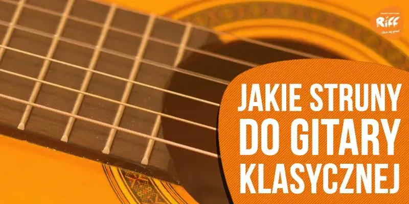 Zdjęcie Jakie struny do gitary klasycznej wybrać, aby uniknąć rozczarowania?
