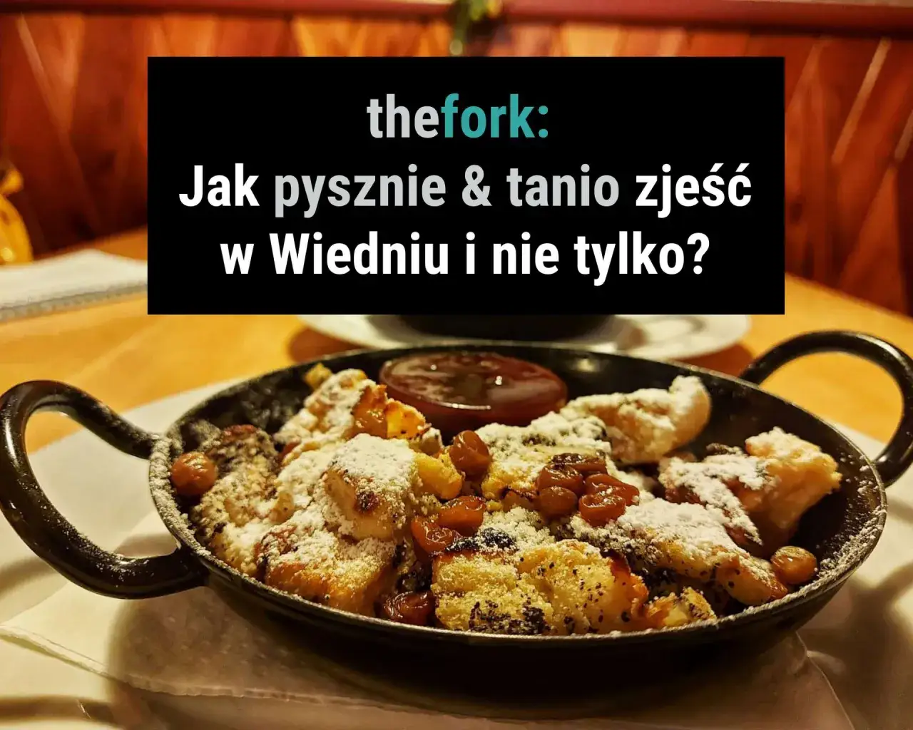 Zdjęcie Najlepsze dania Wiednia: Gdzie zjeść i nie przepłacić w stolicy Austrii