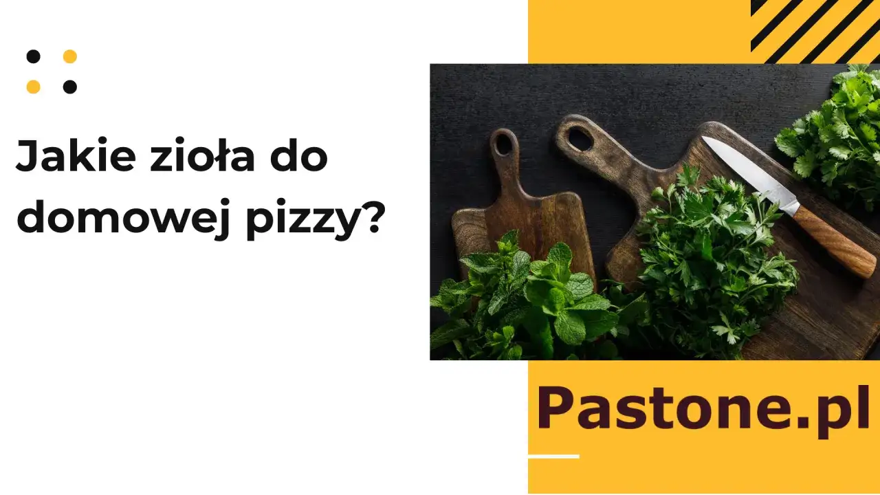Zdjęcie Jakie zioła do pizzy? Odkryj, jak wzbogacić smak swojej pizzy