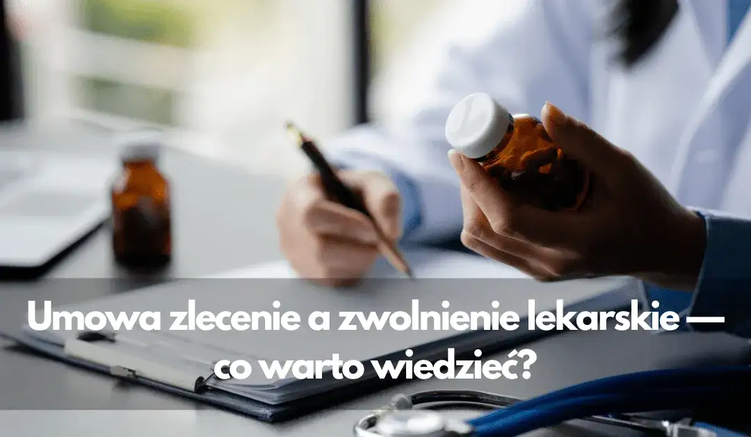 Zdjęcie Czy na umowę zlecenie jest płatne L4? Zasady i warunki