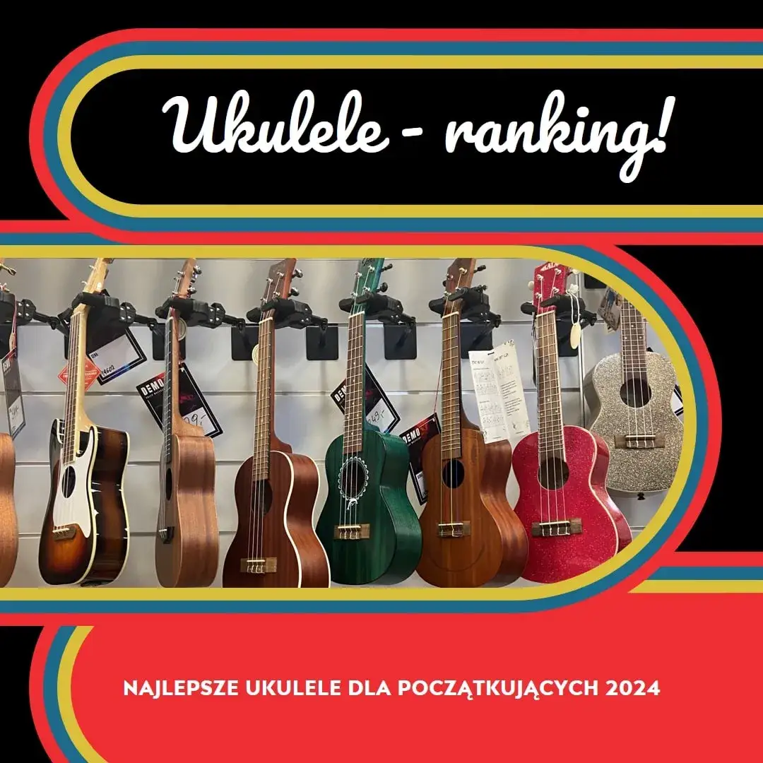 Zdjęcie Jakie ukulele sopranowe wybrać? Najlepsze modele i opinie