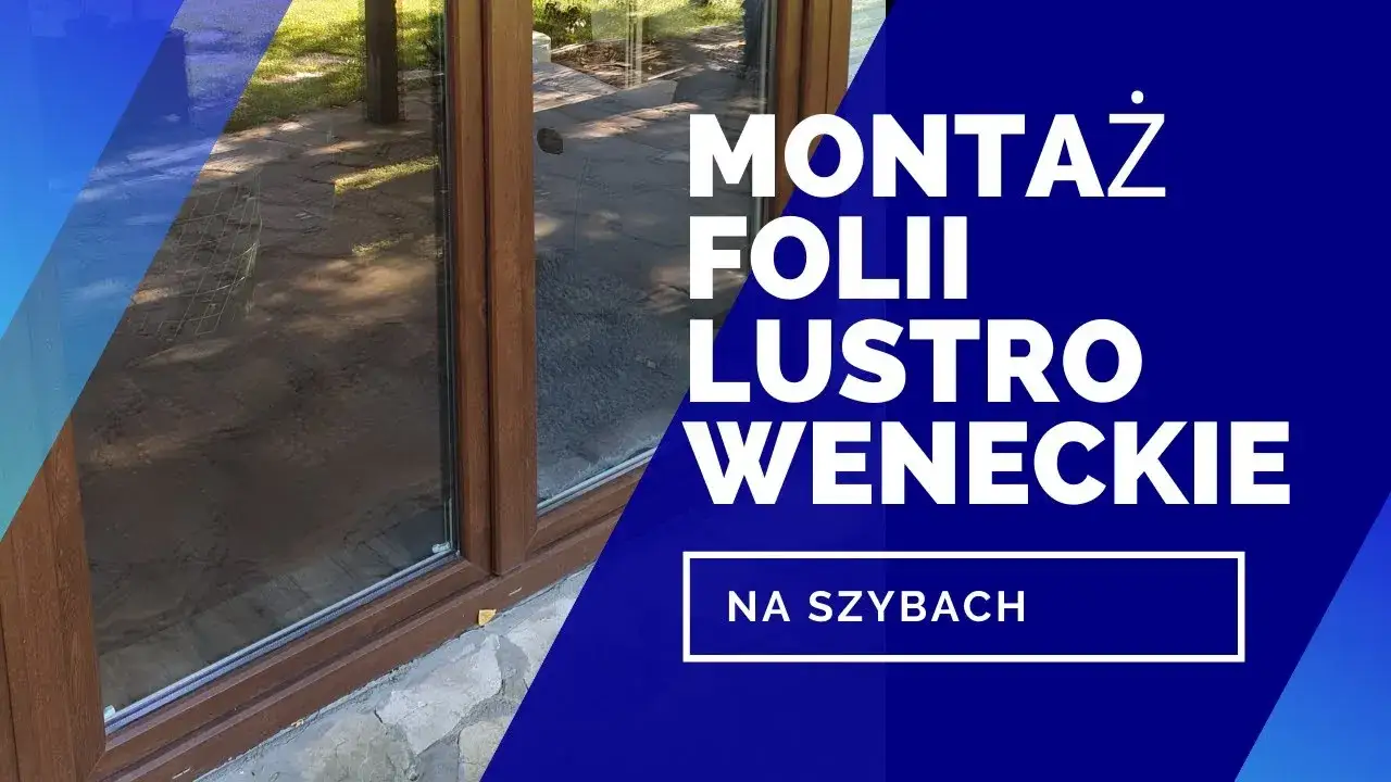 Zdjęcie Jak przykleić folię lustrzaną na okno - proste kroki i porady