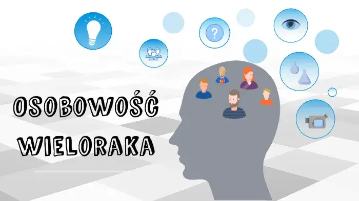 Zdjęcie Osobowość wieloraka objawy - jak je rozpoznać i co oznaczają?