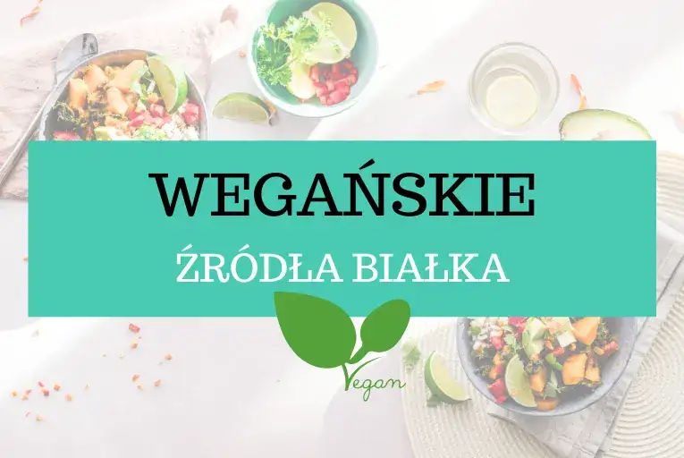 Zdjęcie Skąd białko w diecie wegańskiej? Odkryj najlepsze źródła białka