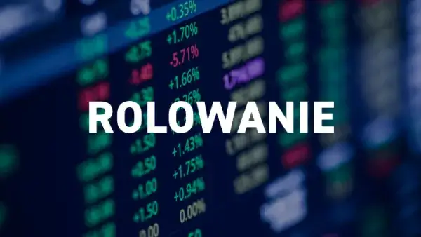 Zdjęcie Co to jest rolowanie na giełdzie i jak uniknąć ryzykownych błędów