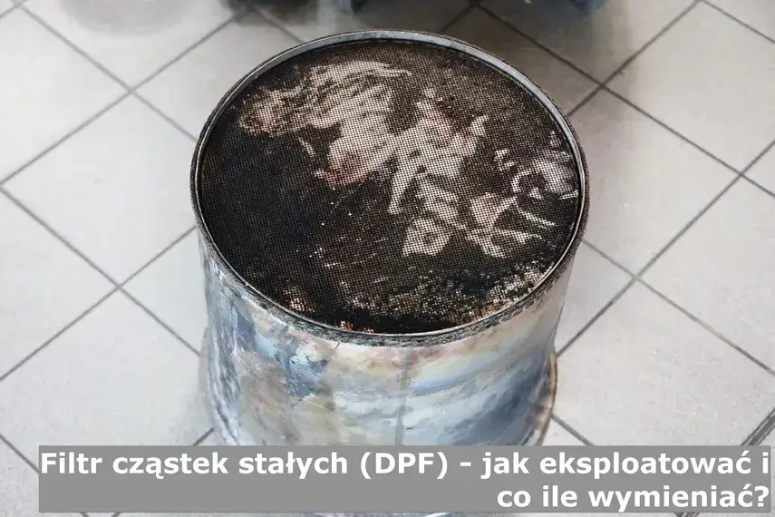 Zdjęcie Ile wytrzymuje dpf? Odkryj, jak przedłużyć jego żywotność