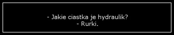 Zdjęcie Śmieszne suchary co ja hydraulik, które rozbawią każdego fana humoru