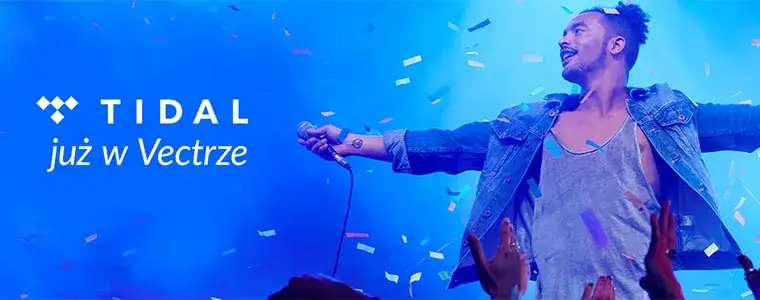Co to jest Tidal w Vectrze i jakie ma korzyści dla użytkowników?