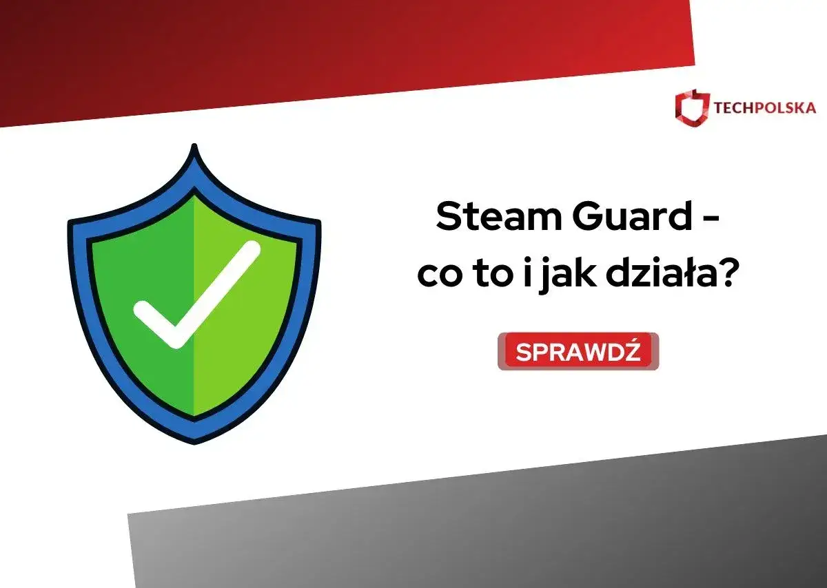 Jak usunąć Steam Guard bez telefonu? Odzyskaj konto krok po kroku