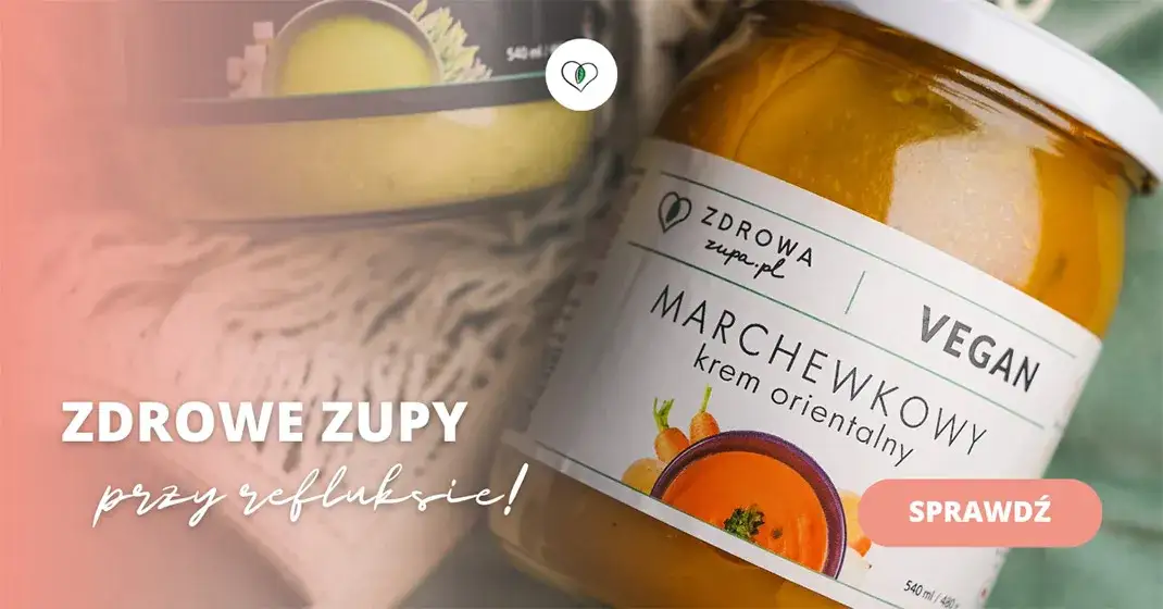 Najlepsze zupy przy refluksie – przepisy, które nie podrażnią żołądka