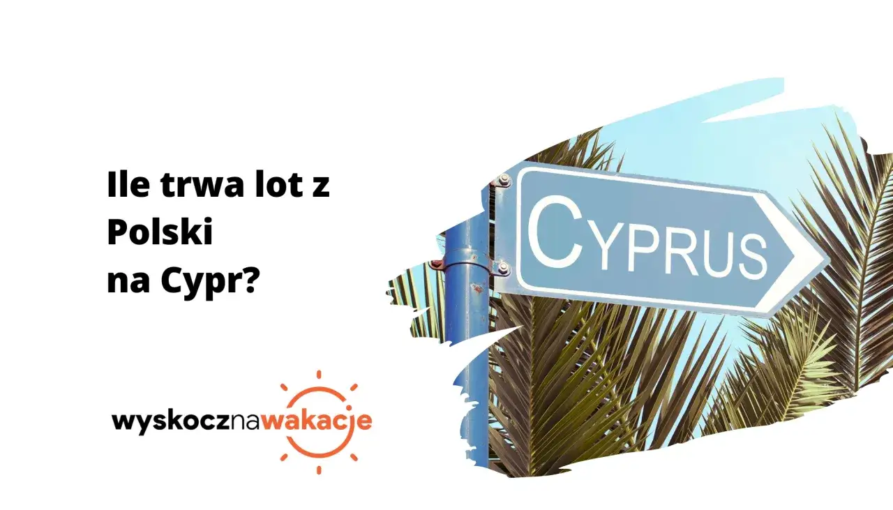 Ile trwa lot na Cypr? Poznaj czas podróży z Polski i uniknij opóźnień
