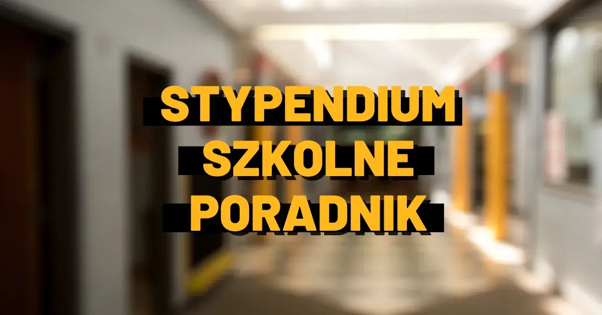 Stypendium szkolne: Kompletny poradnik jak je zdobyć i na co wydać?