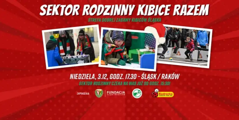 Sektor rodzinny na meczu z Rakowem: Widzimy się!