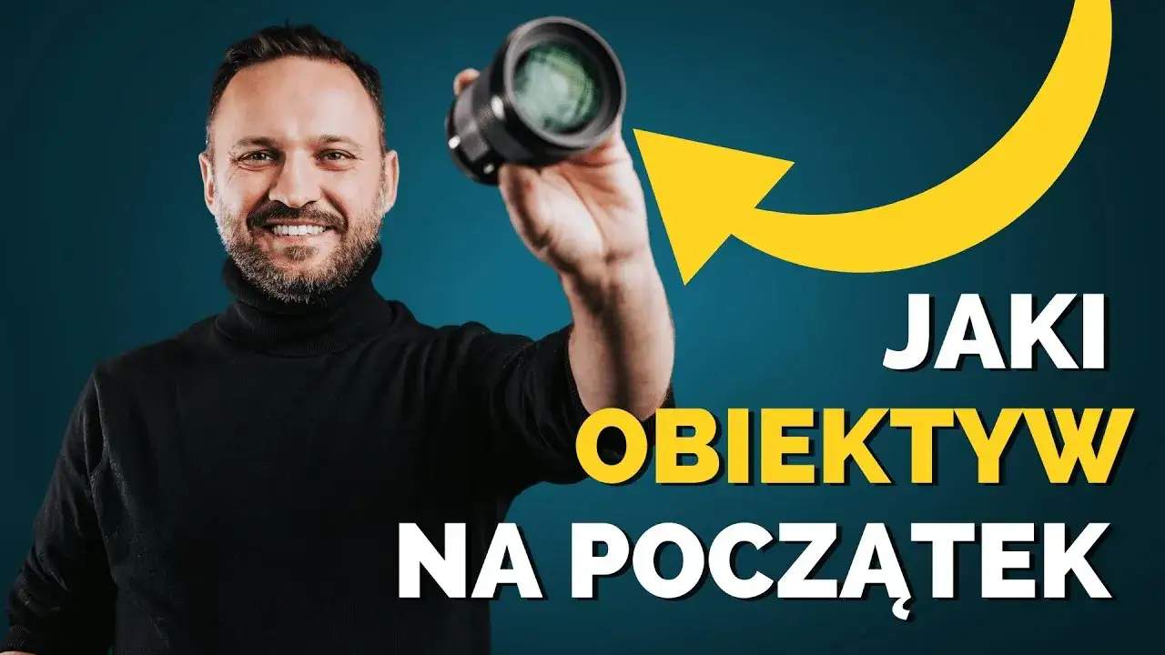 Jaki obiektyw dla początkującego fotografa, aby uniknąć kosztownych błędów?