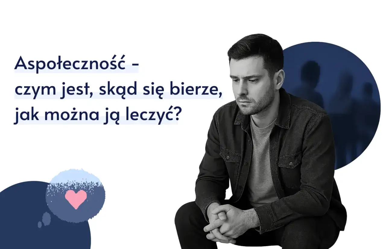 5 kluczowych objawów aspołeczności - Co to i czy je rozpoznajesz?