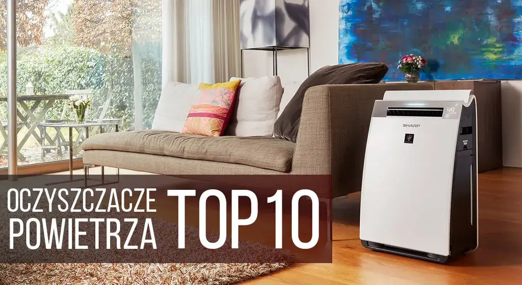 Skuteczne oczyszczacze na smog - wybierz najlepszy model dla siebie